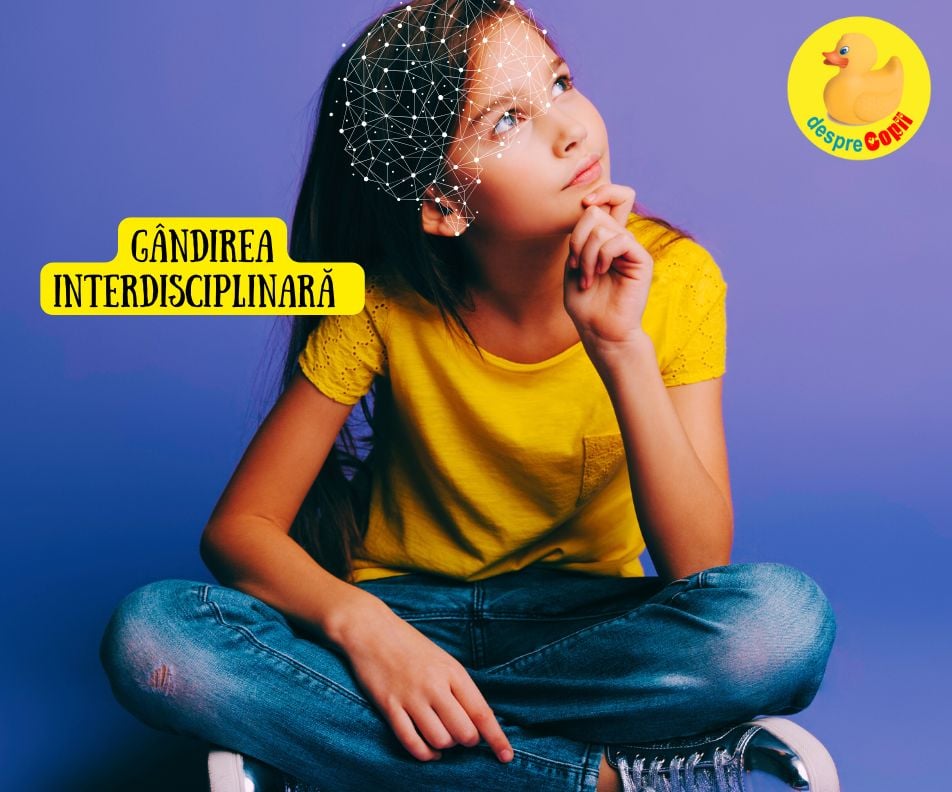 De la curiozitate la geniu. Învață-ți copilul să gândească ca un om de știință cu gândire interdisciplinară - cheia pentru a forma minți creative.