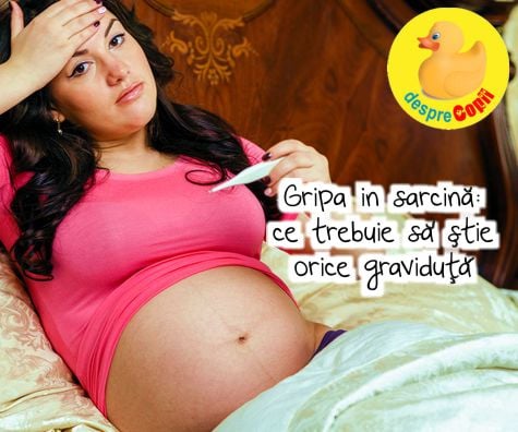 Gripa in sarcină: ce trebuie să știe orice graviduță