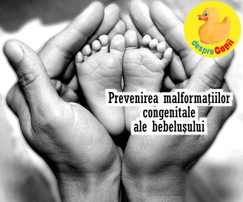 Prevenirea malformațiilor congenitale ale bebelușului: 6 sfaturi importante