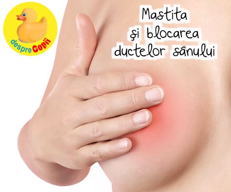 Mastita si blocarea ductelor sanului -  simptome, tratament si prevenire