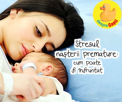 Stresul nasterii premature: cum poate fi infruntat - sfatul medicului