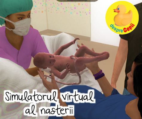 Simulatorul virtual al nasterii
