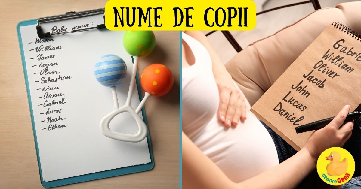 Nume de copii - Nume de fete - Nume de băieti - Nume norocoase. Fă cea mai buna alegere