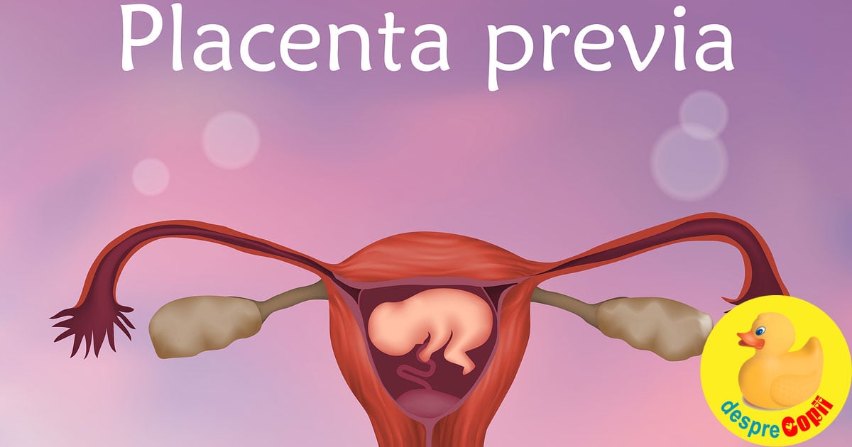Placenta Previa: simptome si factori de risc - sfatul medicului