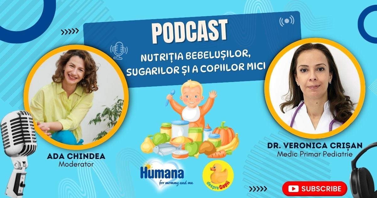 PODCAST: Nutritia bebelusilor, sugarilor si a copiilor mici - sfatul specialistului