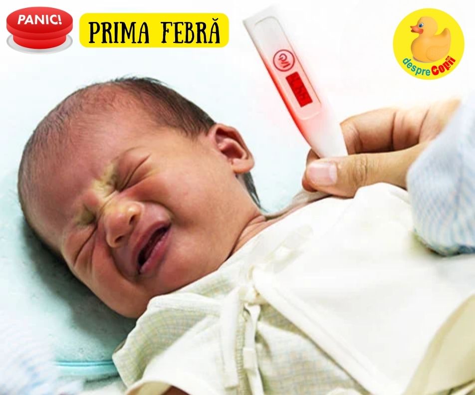 Prima febră a bebelușului: cum o tratăm - 9 sfaturi de la medicul pediatru
