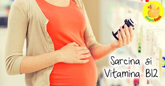 Sarcina si vitamina B12