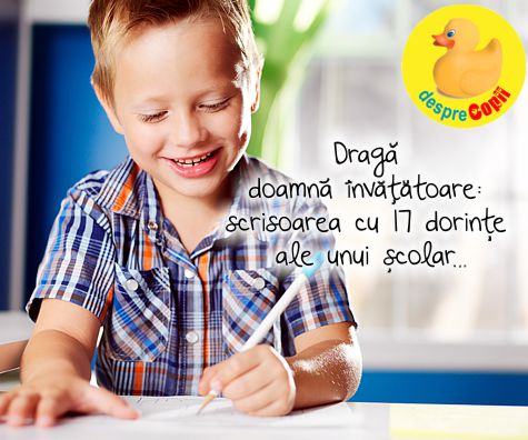 Dragă doamnă invățătoare: scrisoarea cu 17 dorințe ale unui școlar