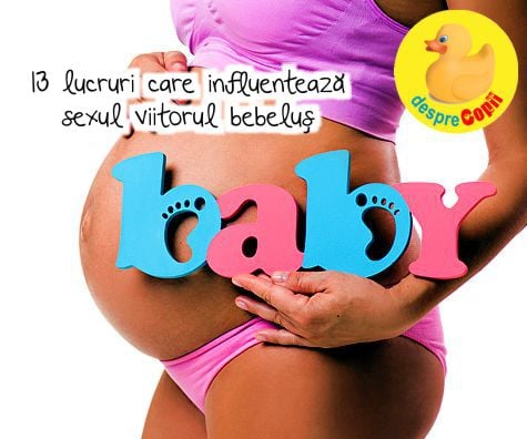 13 lucruri care influenteaza sexul viitorul bebelus