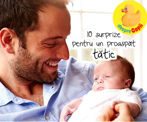 Cand un barbat devine tata: 10 surprize in noul rol care il pot coplesi