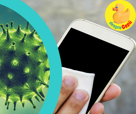 Telefonul nostru poate fi o ruta de infectare cu coronavirus  - iata cum il poti dezinfecta