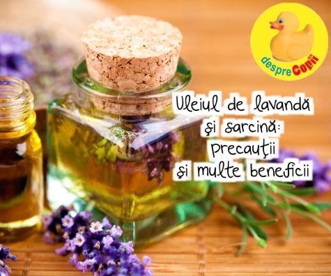 Uleiul de lavanda si sarcina: precautii si multe beneficii