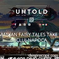 5 motive sa meargi la festivalul Untold din Cluj