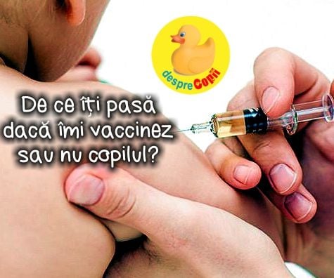 De ce iti pasa daca imi vaccinez sau nu copilul?
