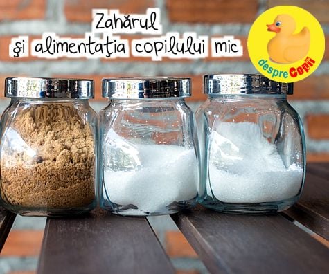 Zaharul si alimentatia copilului mic